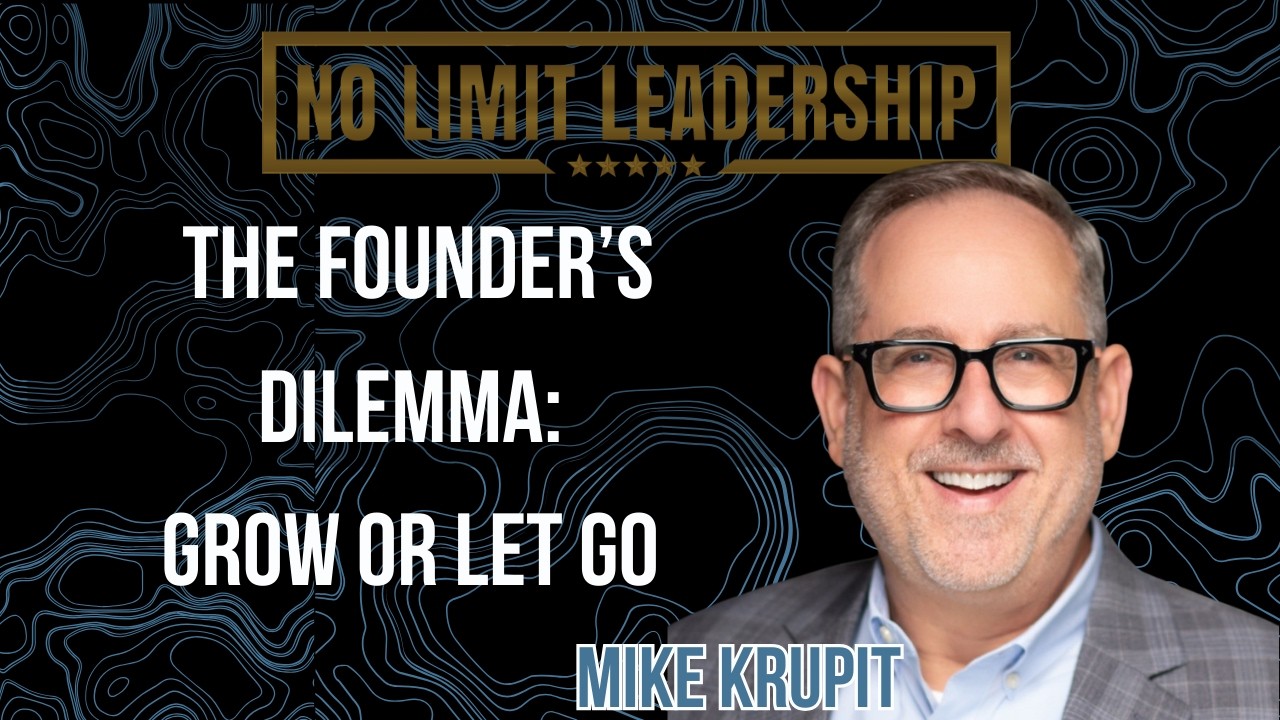 112: The Founder’s Dilemma: Grow or Let Go w/ Mike Krupit