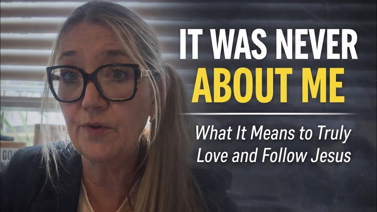 It Was Never About Me: What It Truly Means to Love and Follow Jesus| Alignment| Surrender 