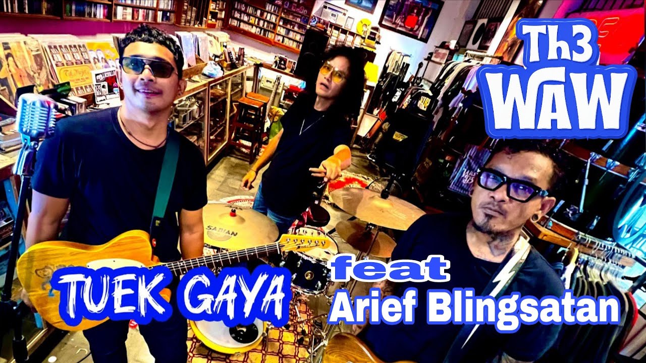 TUEK GAYA - Th3 WAW ( OFFICIAL MUSIC VIDEO ) - WAWAN DEWA & WAWAN KLANTINK FEAT ARIEF BLINGSATAN 