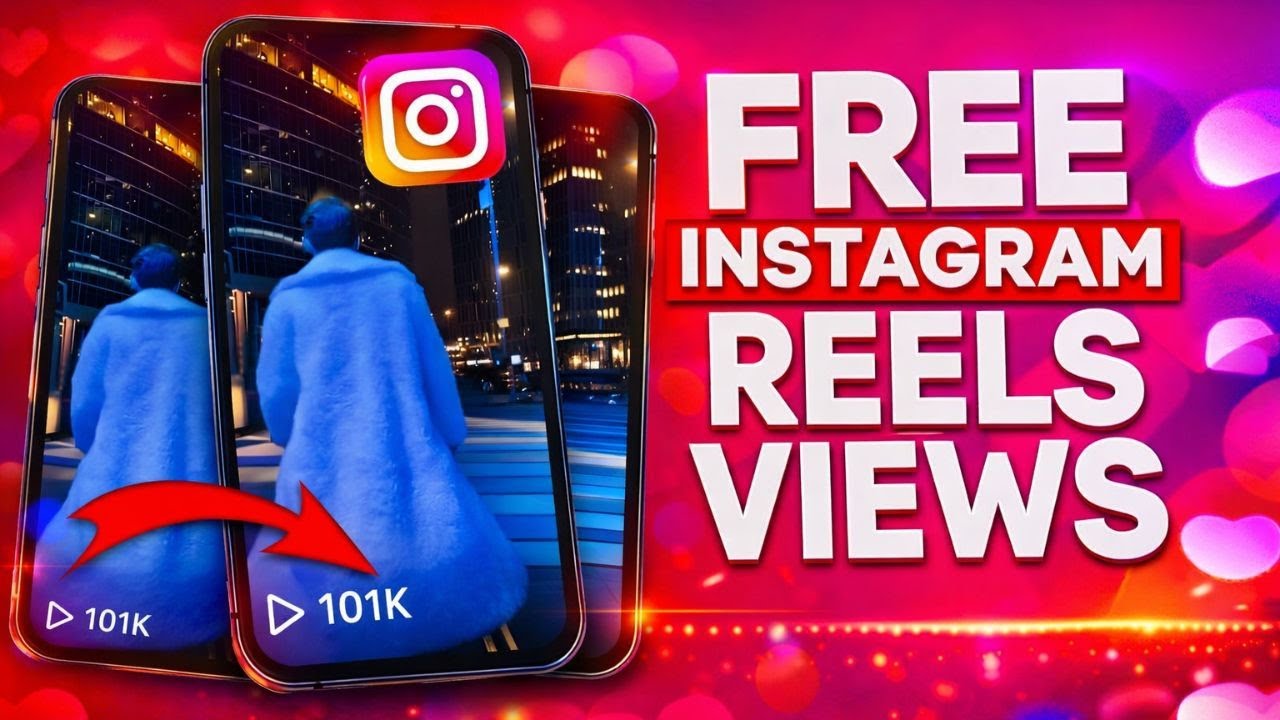 HOW TO GET VIEWS ON INSTAGRAM REELS FREE IN 2026   NEW WAY TO INCREASE INSTAGRAM REELS VIEWS
