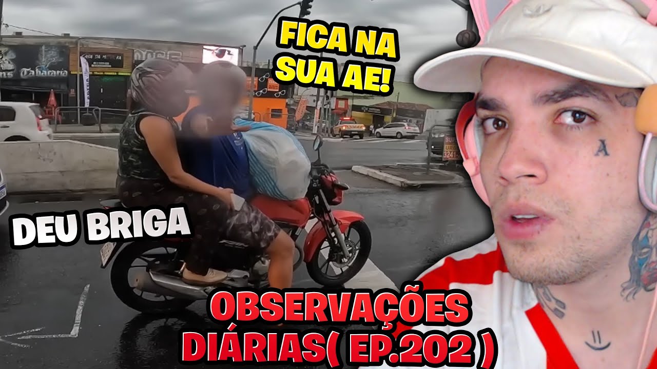 Noia reage: OBSERVAÇÕES DIÁRIAS (EP. 202)