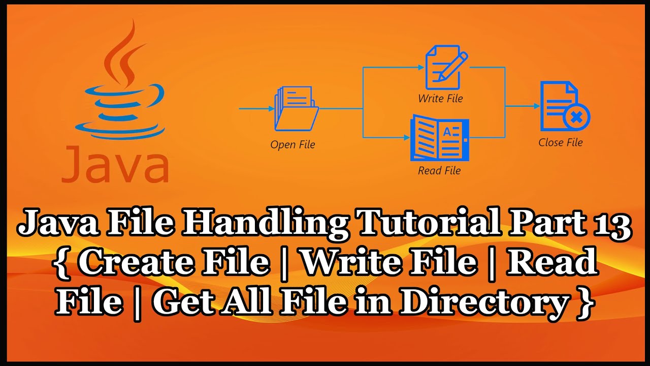 Java File Handling Tutorial Part 13 | Read Write Delete File Operation
