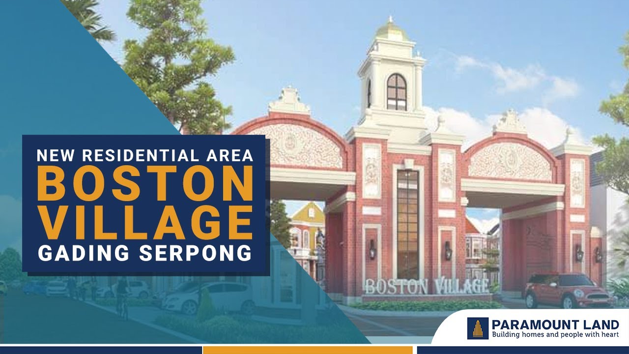 Boston Village Gading Serpong - Paramount Land