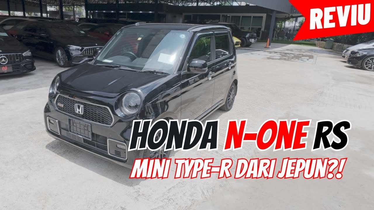 HONDA N-ONE RS – BABY TYPE R DARI JEPUN!