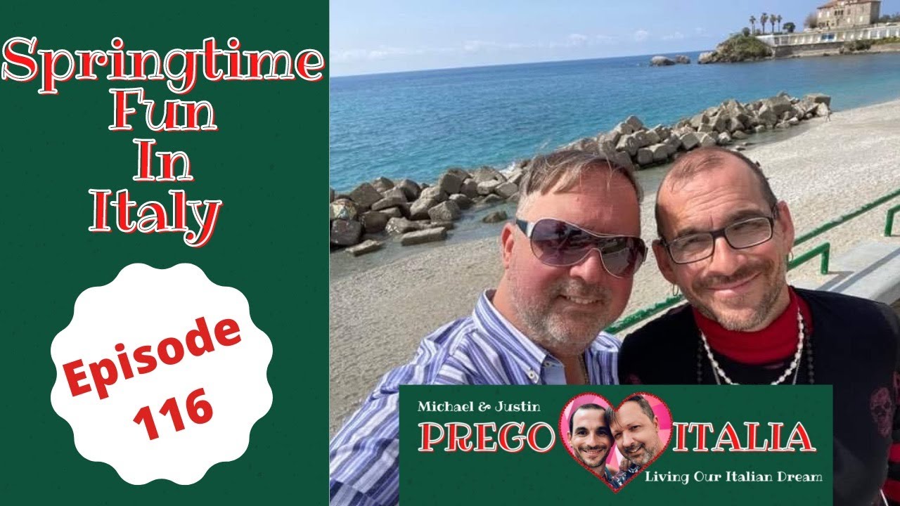 Springtime Fun In Italy - Daily Life in Scalea, Calabria, Italy - Episode 116