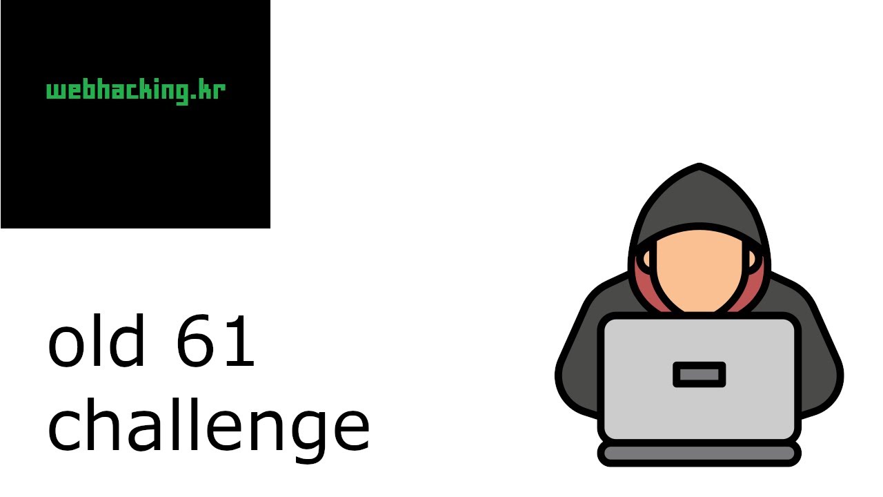 Webhacking.kr Old - 61