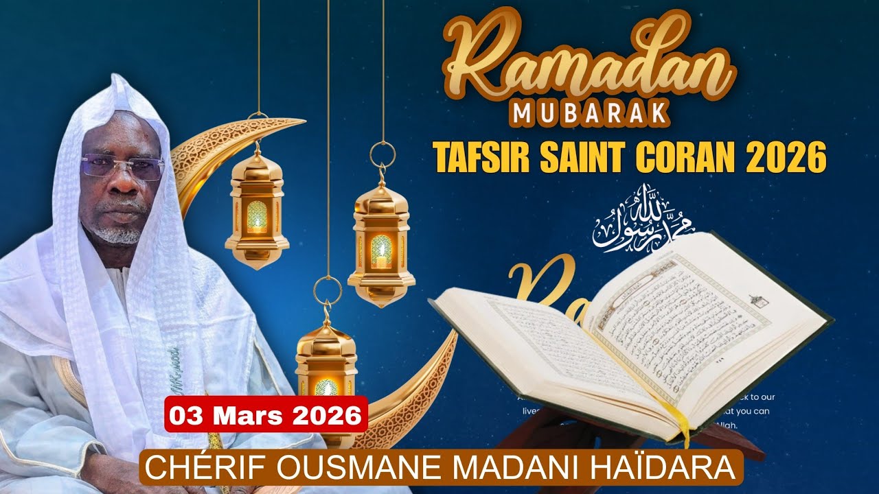 🌙 | Tafsir du Saint Coran – 14ème Jour avec  Chérif Ousmane madane Haïdara le 03 Mars 2026