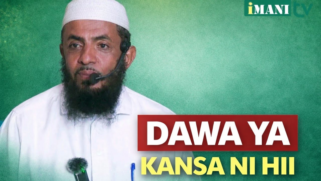 Elimu ya Afya na Imani: Mafunzo Muhimu Kuhusu Kansa | Sheikh Said Bafana
