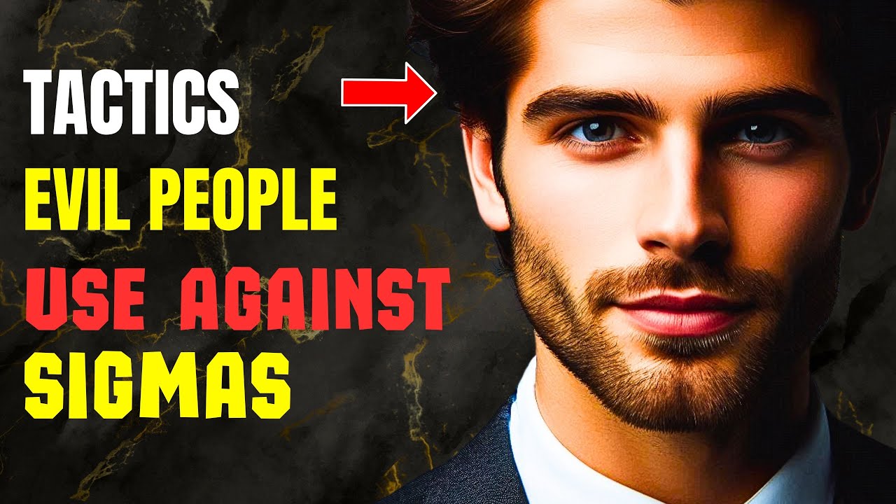 12 Things Evil People Do When They Know You Are a Sigma