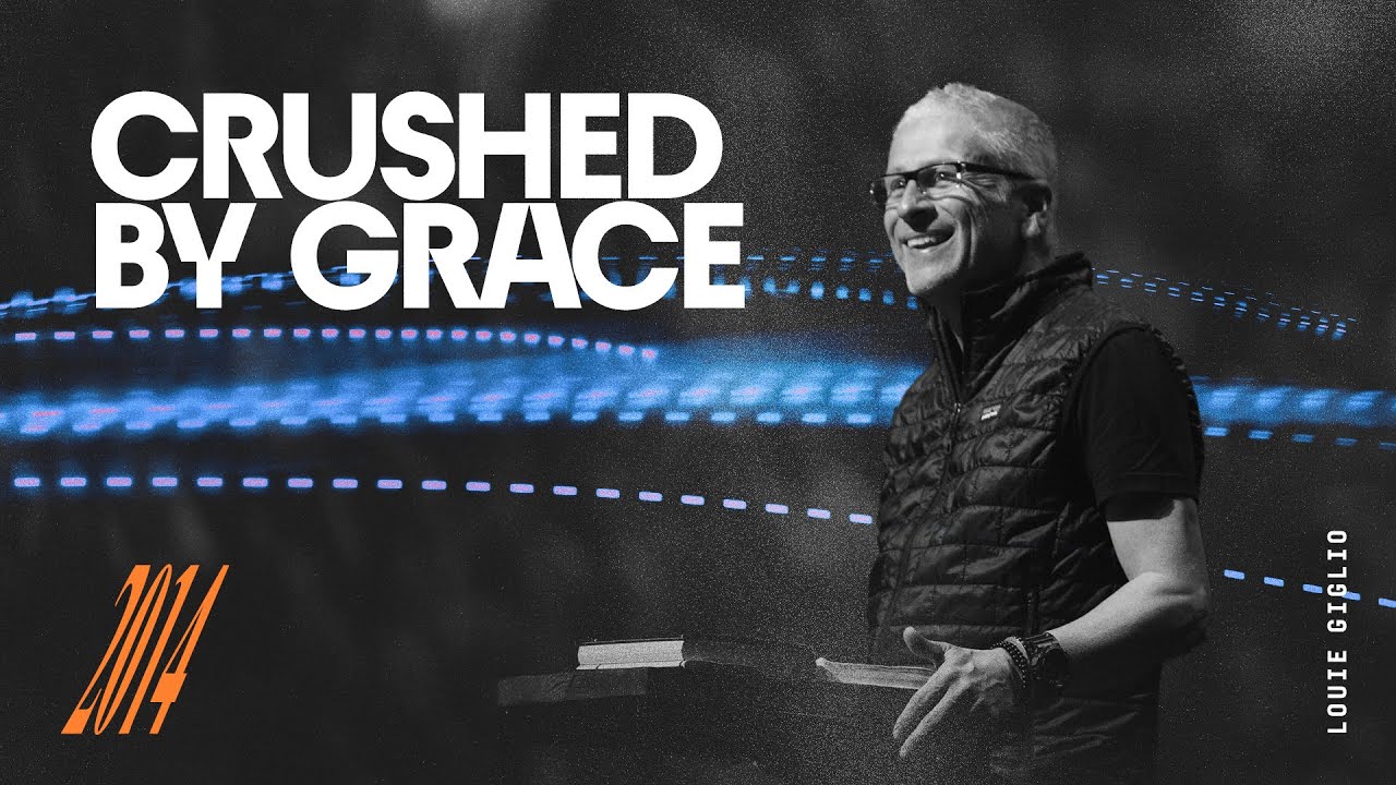 THE VAULT TALKS // Louie Giglio - Crushed by Grace