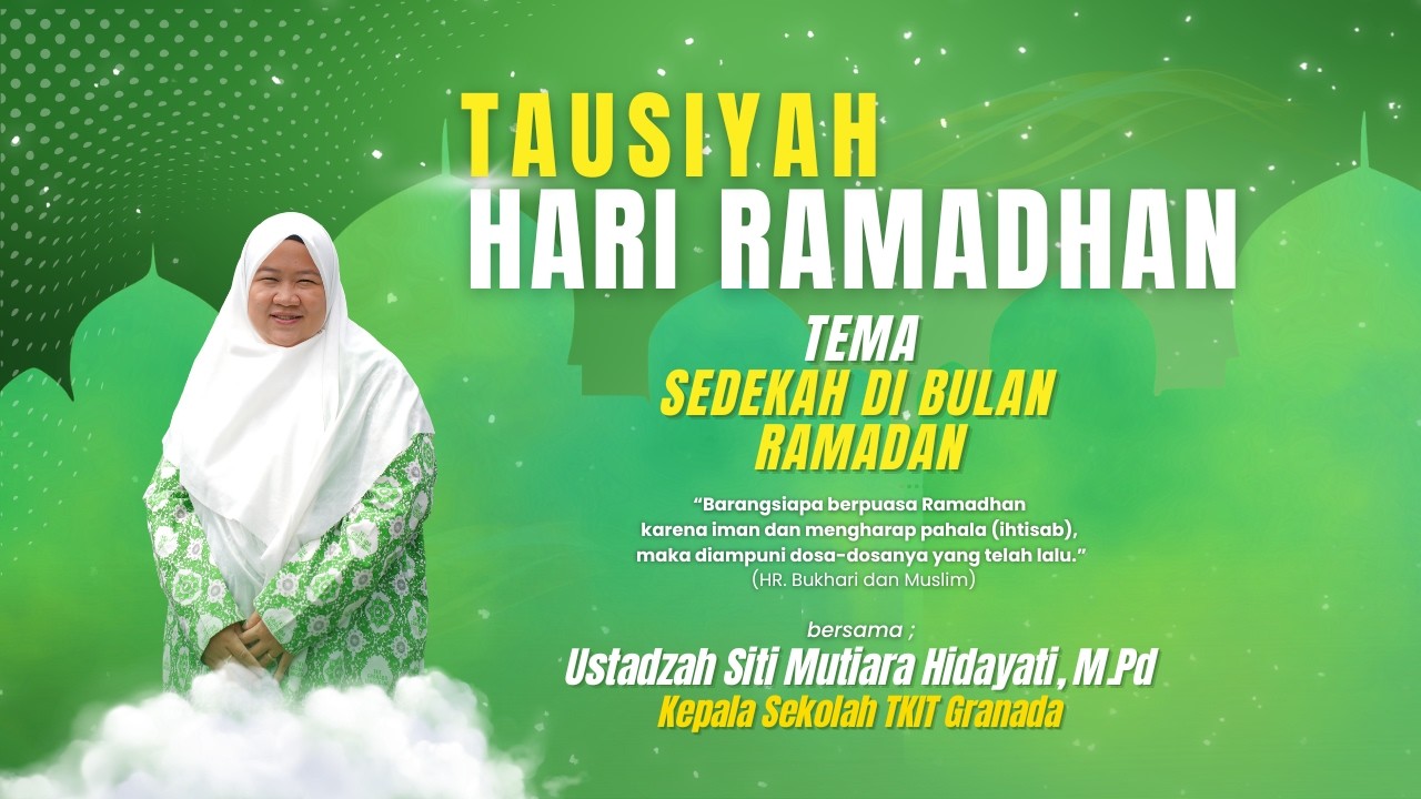 Tausiyah Hari Ramadan bersama Ustadzah Siti Mutiara Hidayati, M.Pd | Episode 6