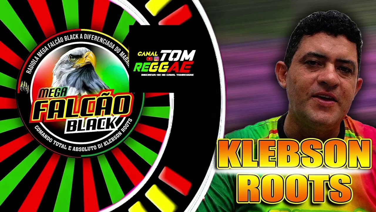 NOVO CD DO DJ KLEBSON ROOTS || NA RADIOLA MEGA FALCÃO BLACK.