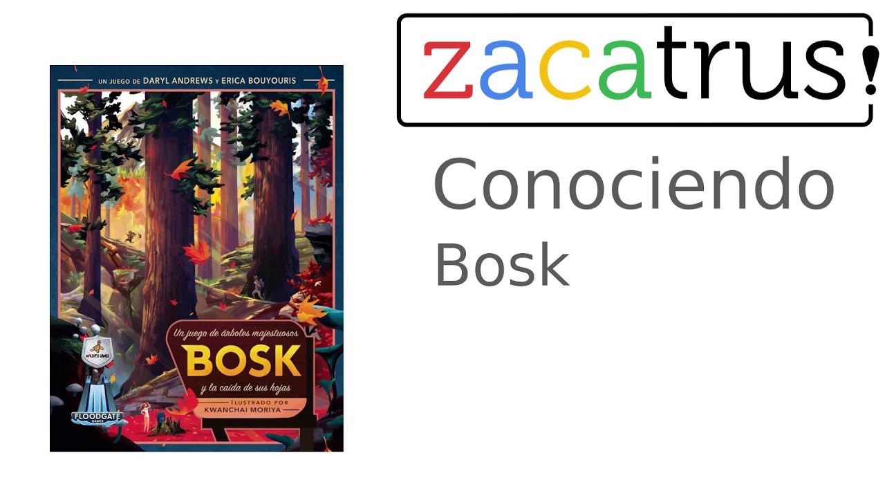 Conociendo Bosk
