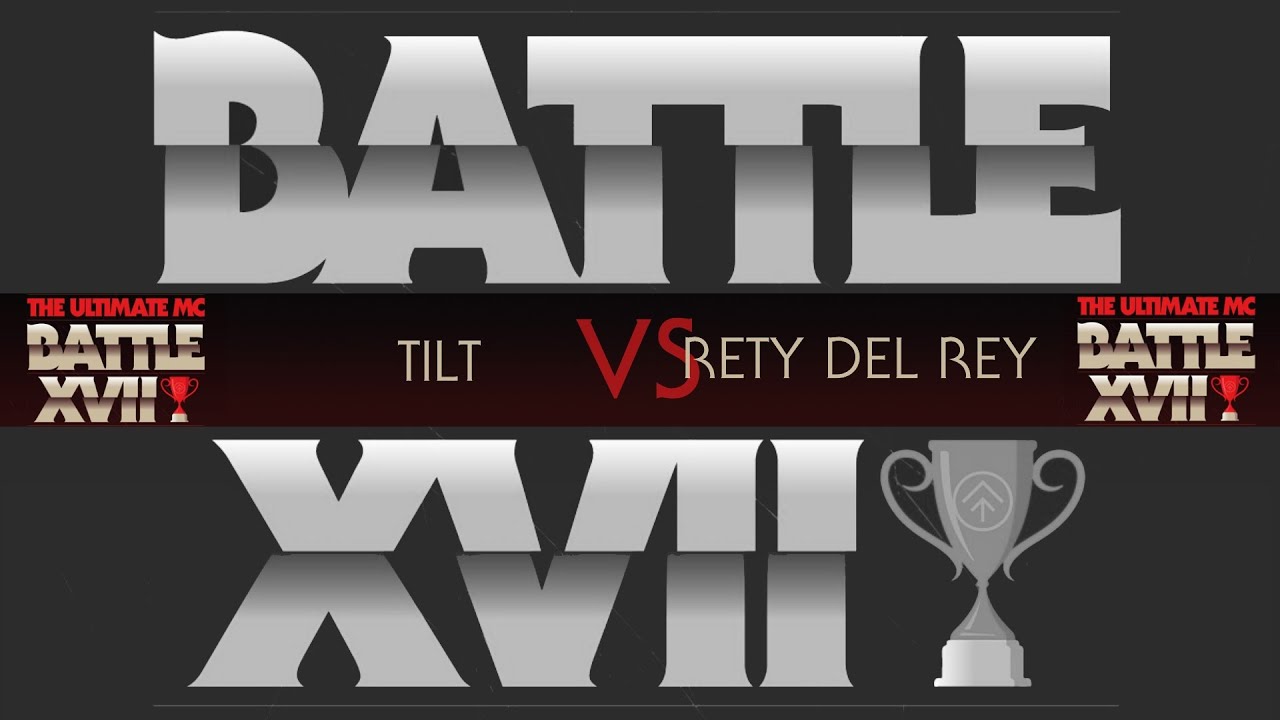 1/2 Finale | TILT vs. RETY DEL REY | Ultimate MC Battle XVII