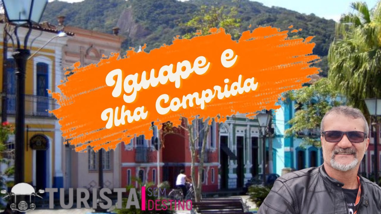 O que fazer em IGUAPE e ILHA COMPRIDA (SP)