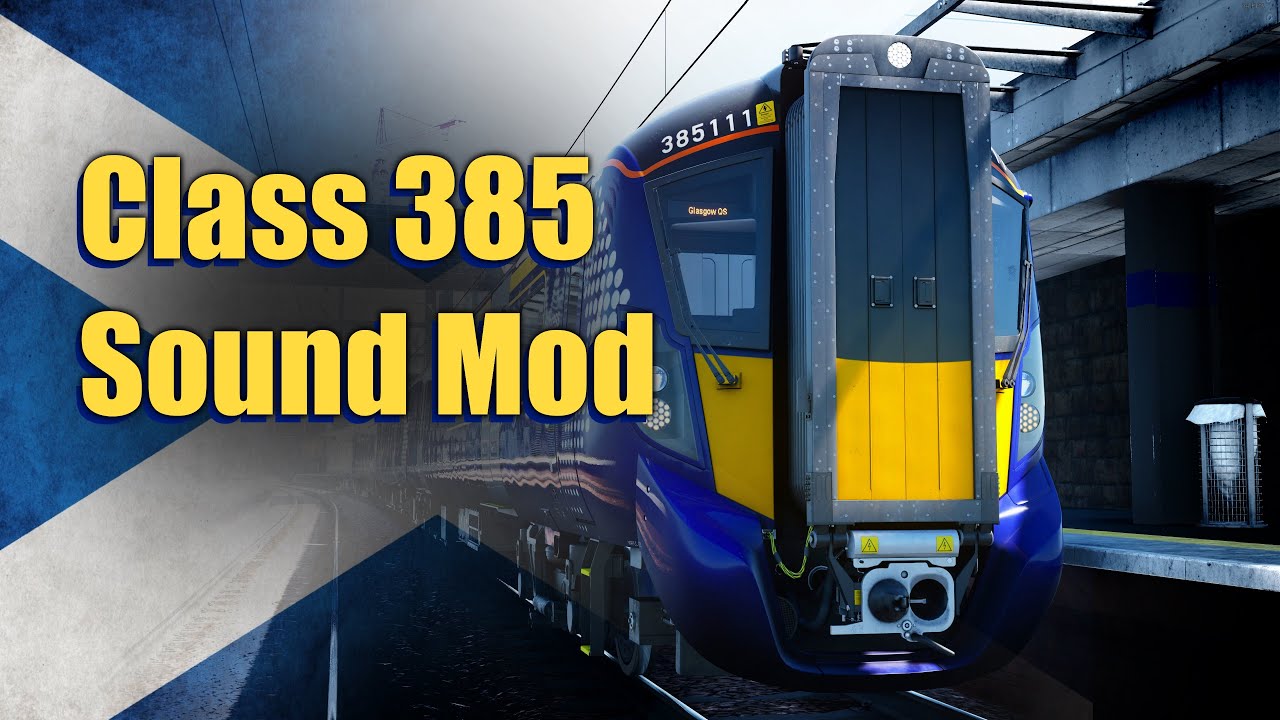 Train Sim World 3 mod: Class 385 Sound Mod