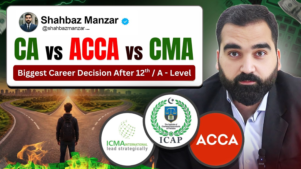 CA vs ACCA vs CMA | Biggest Career Decision After 12th / A - Level