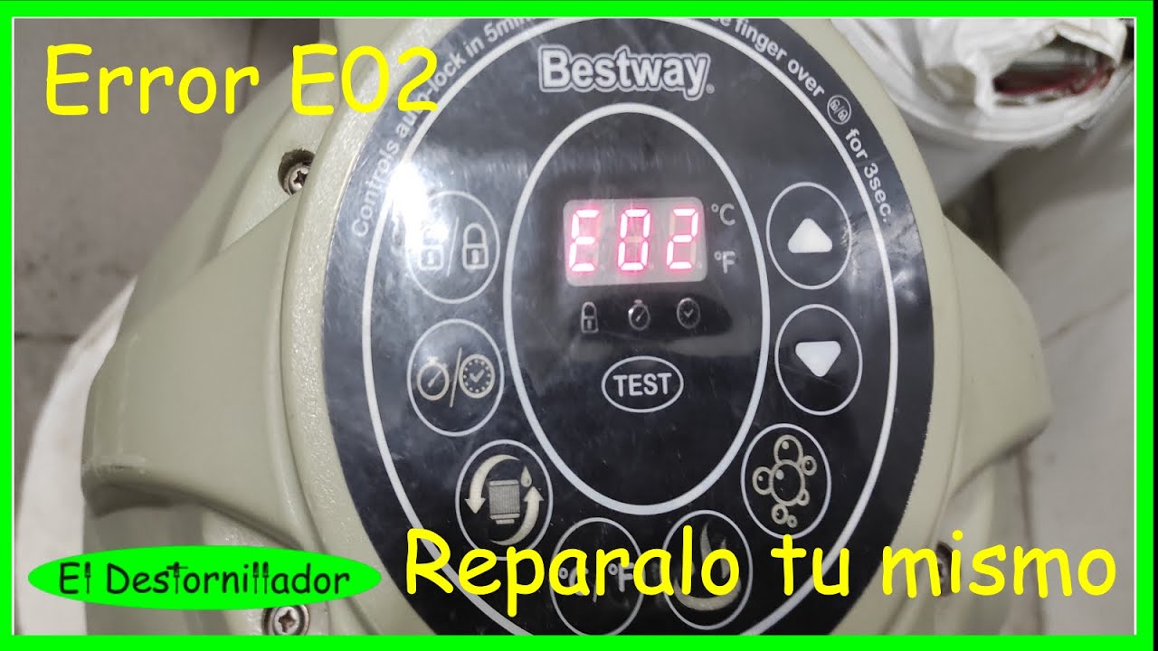 ⚒️🛠️Bestway Error E02 Reparación - Spa Lay-Z-Spa - Yacuzzi - 2025✅👌