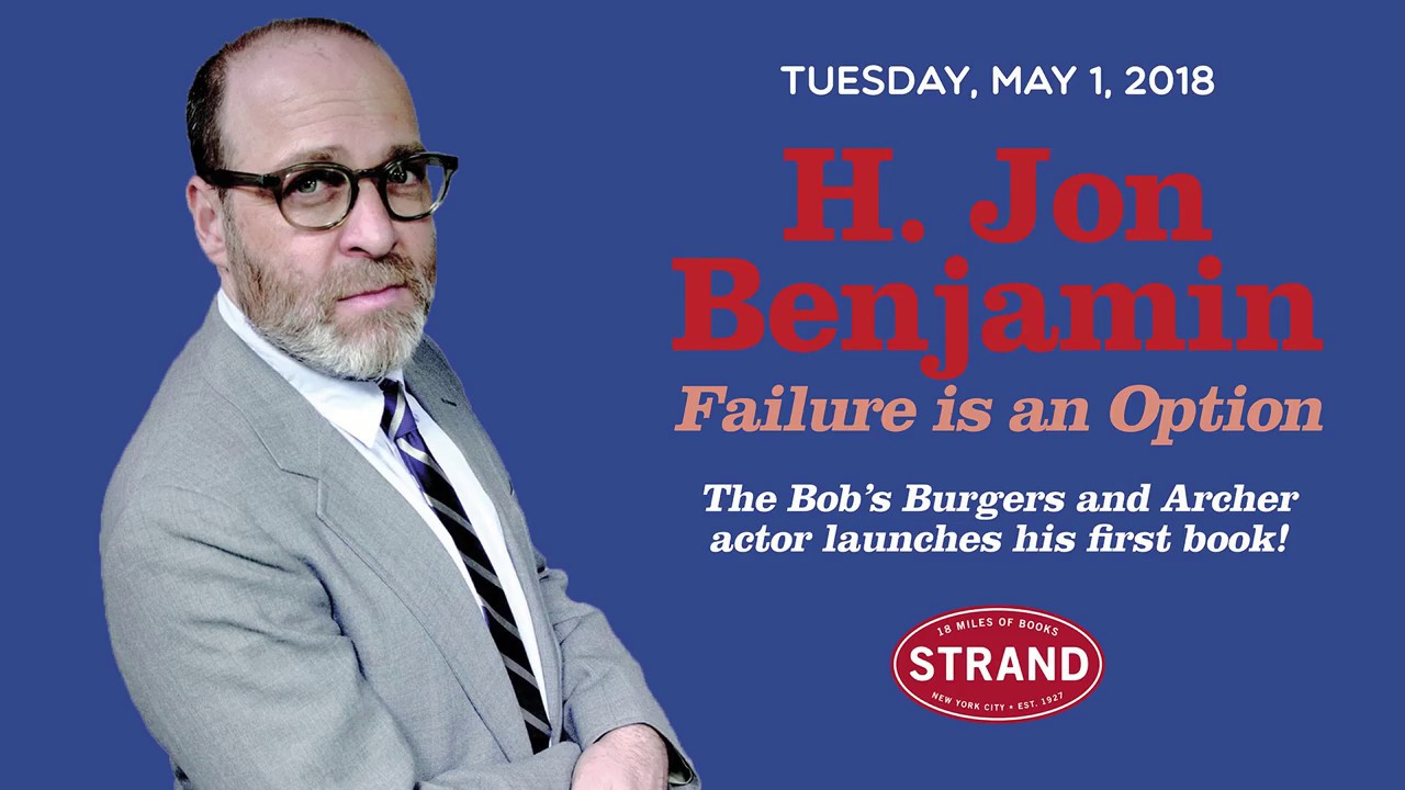 H Jon Benjamin & Eugene Mirman | Failure is an Option