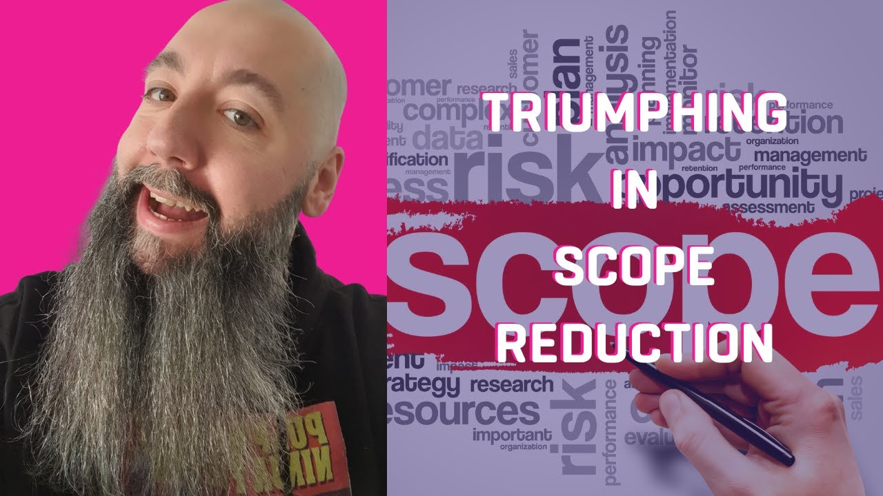 The Unseen Game Developer:  Triumphing in Scope Reduction
