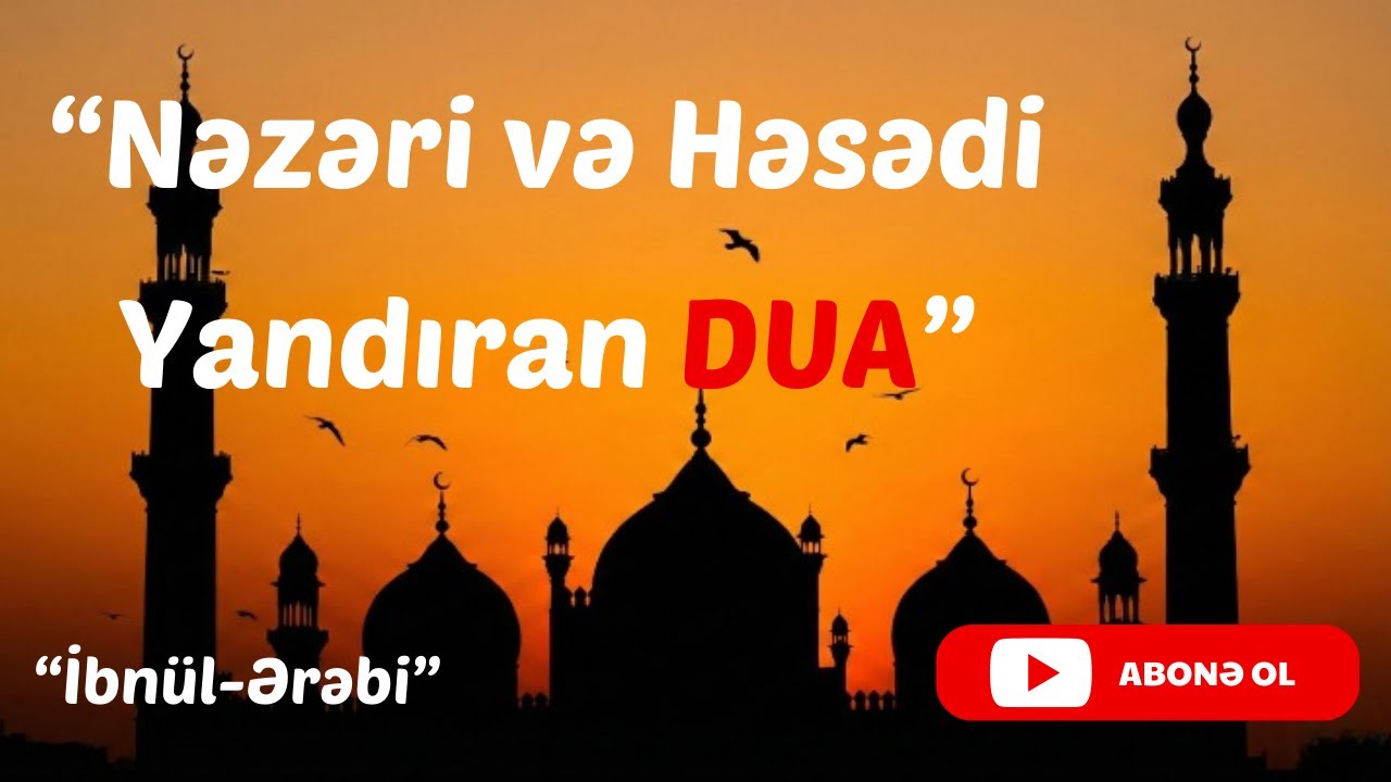 Nəzəri və Həsədi Yandıran Dua – Ruhuna 