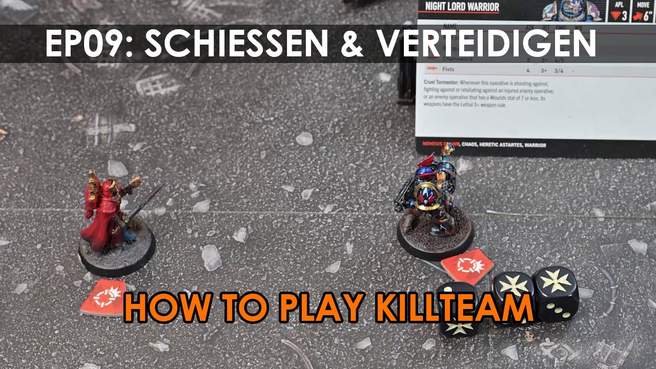Ep09: Schussaktion / Schießen und Verteidigungssequenz - HowTo Killteam -  Episode 09