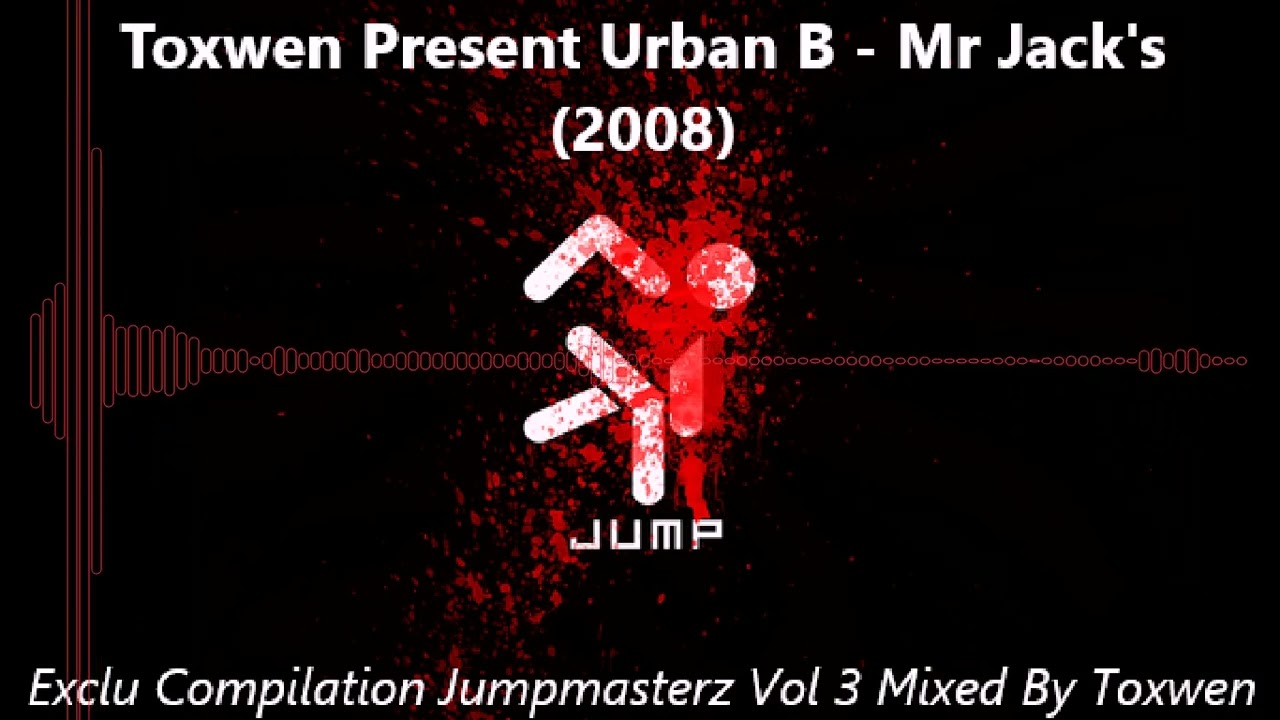 Toxwen Presents Urban B. - Mr Jack's