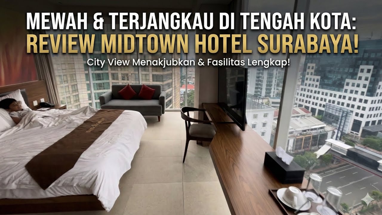 MIDTOWN HOTEL SURABAYA | Hotel murah di pusat kota surabaya dangan city view menawan