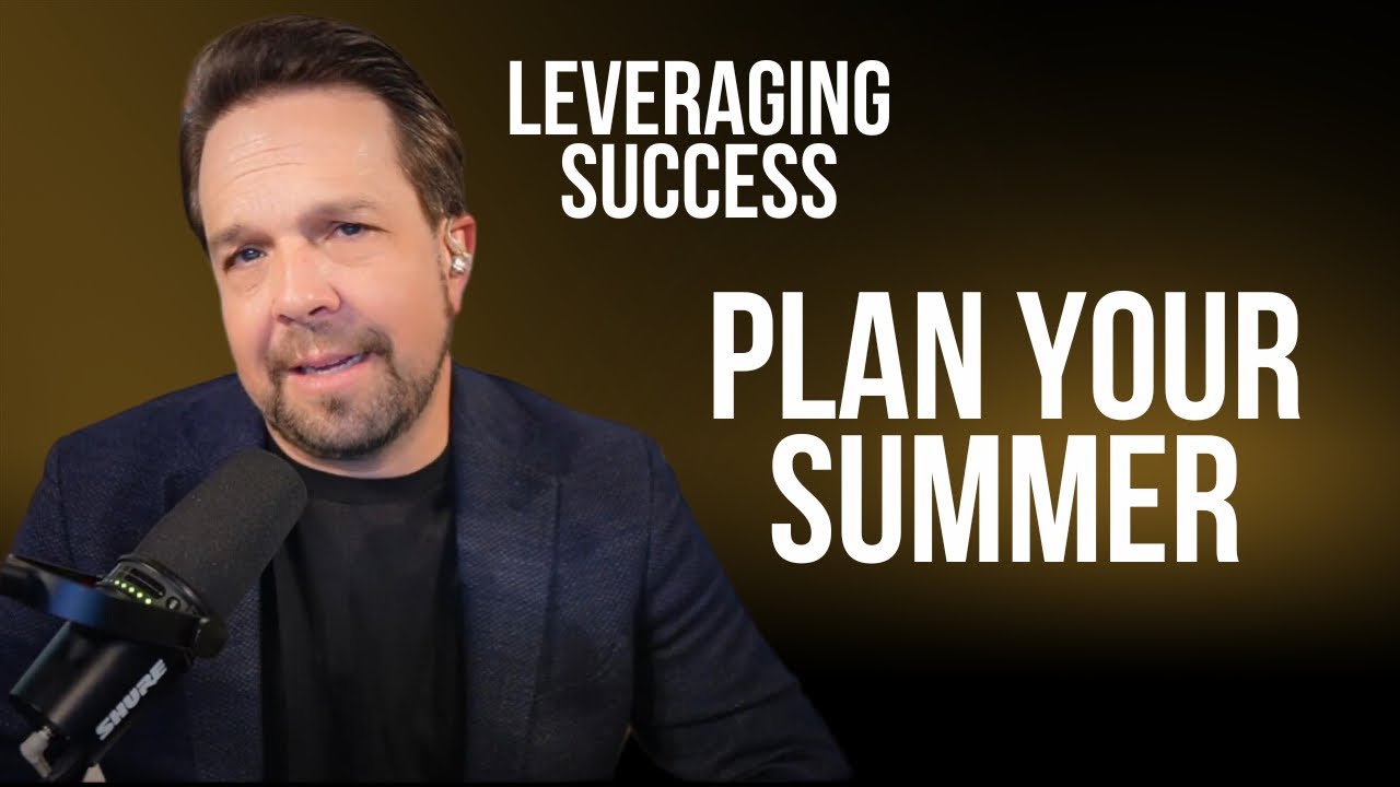 Ep. 25 - How Can You Create a Meaningful Summer Agenda for Your Legacy?