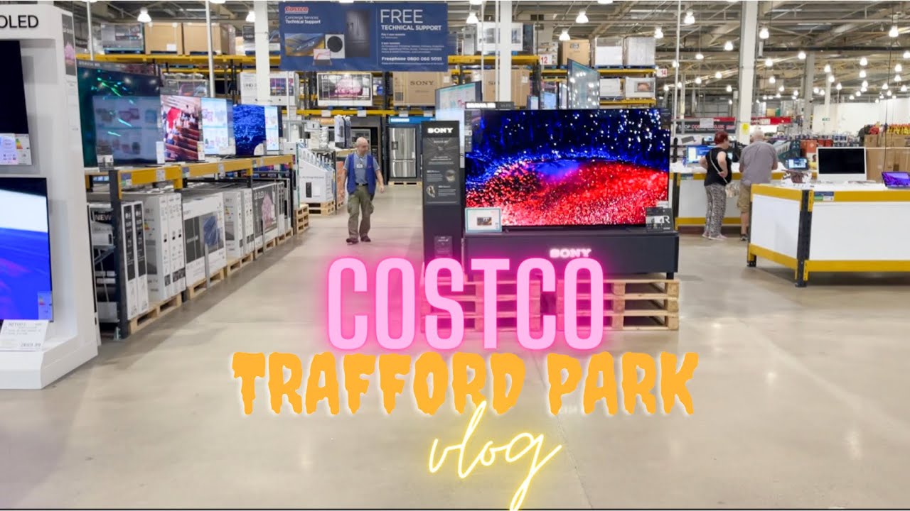 Costco (Trafford park) Manchester vlog