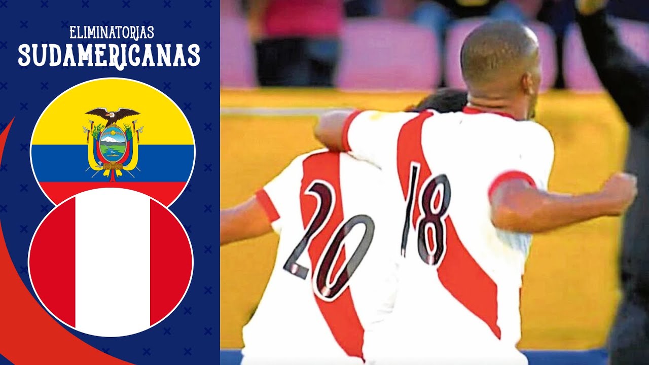 Ecuador vs Perú 1 - 2 | Clasificatorias Rusia 2018
