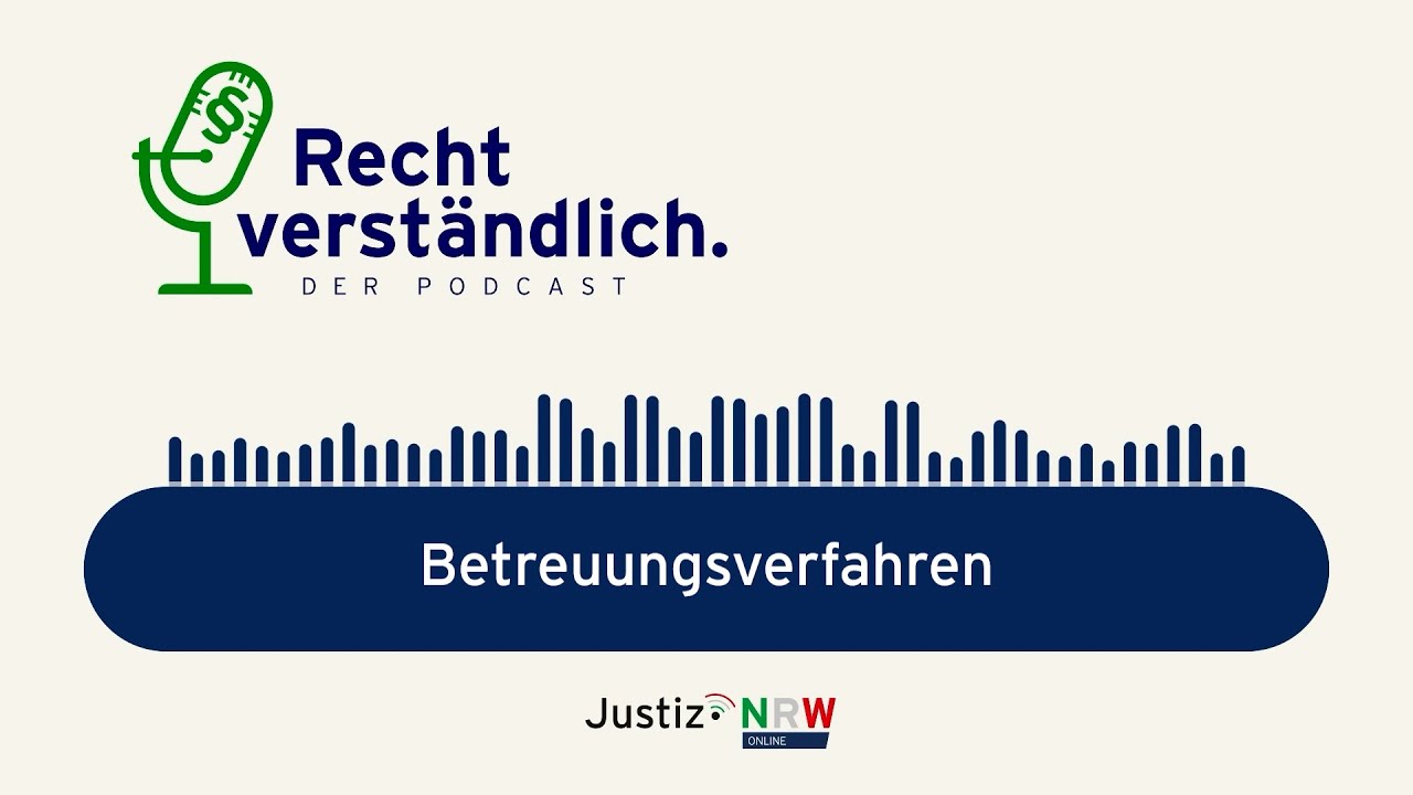 Recht verständlich - Betreuungsverfahren