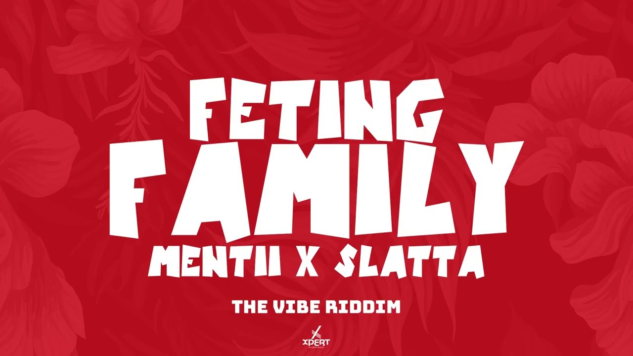 Mentii, Slatta - Feting Family (Official Audio)