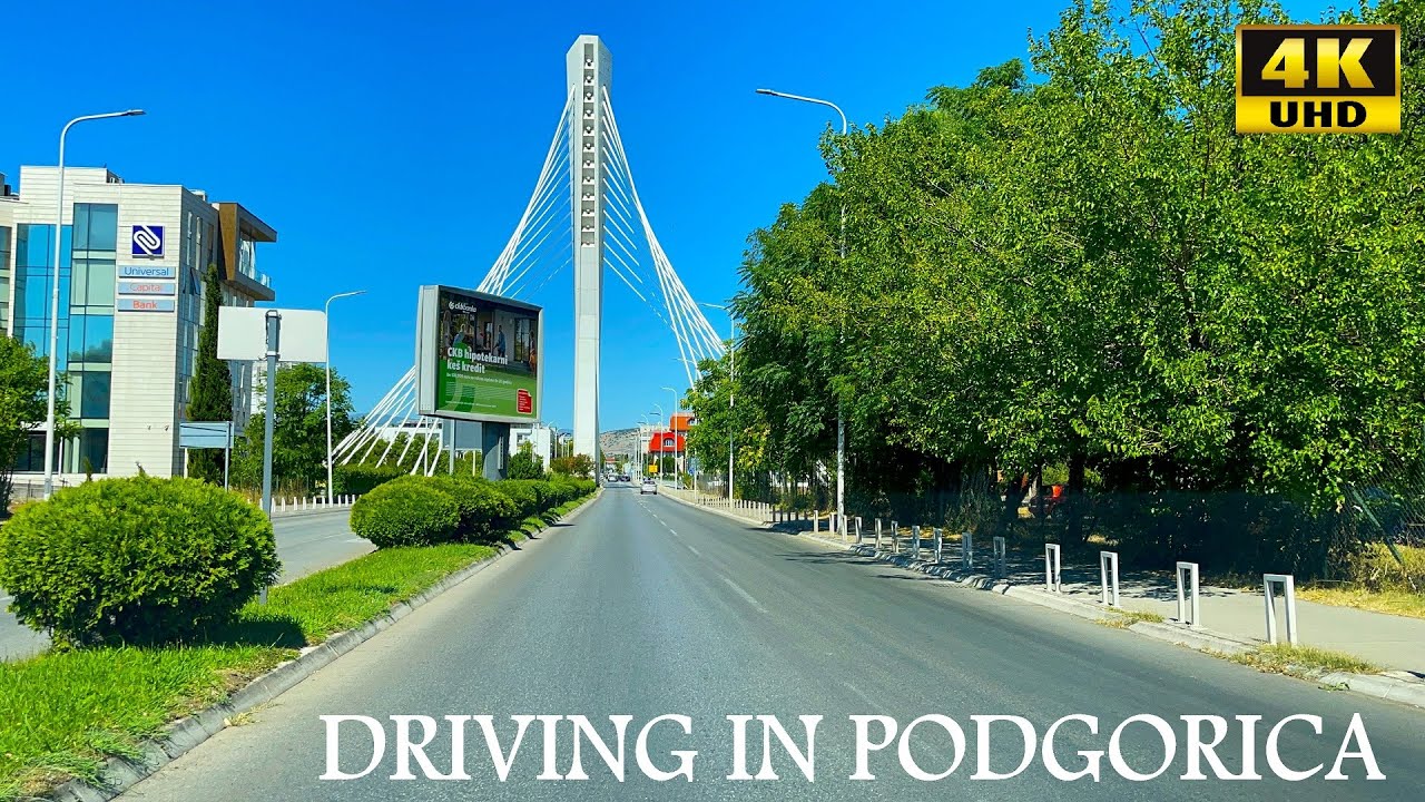 Driving in Podgorica (Подгорица), Montenegro - 4K UHD - Driving Tour - Capital city of Montenegro