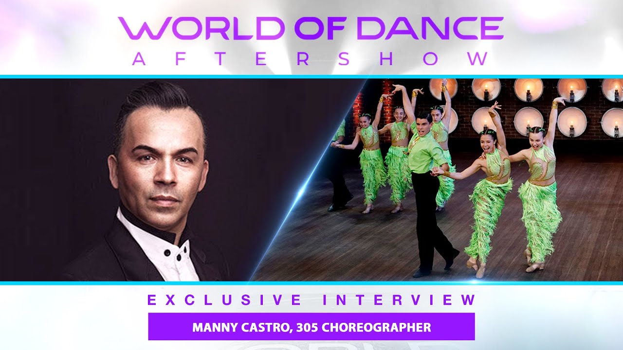 Choreographer Manny Castro Reveals His Secret for Getting Talent on World of Dance
