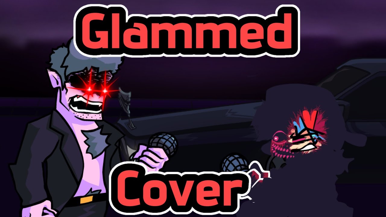 Fnf Corruption Reimagined Glammed Cover Daddy dearest Vs CBf