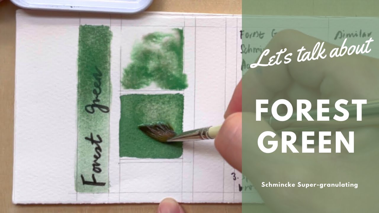 Let's talk about Schmincke Forest Green