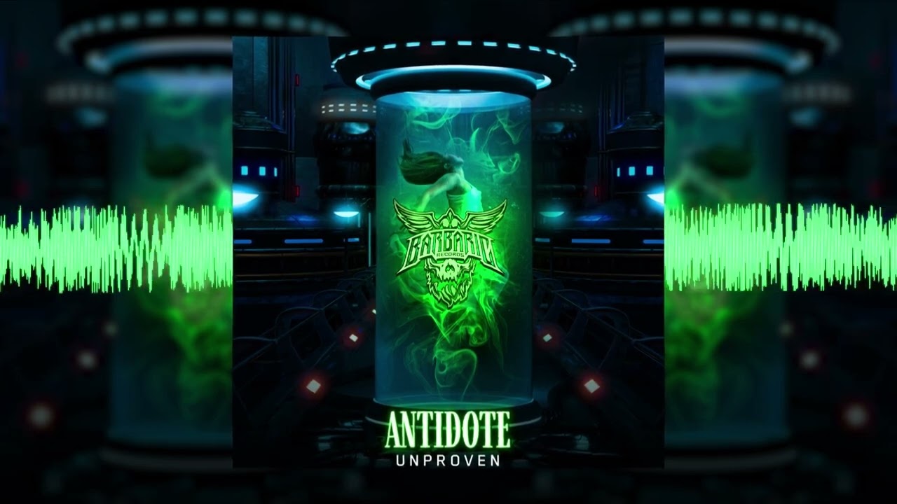 Unproven - Antidote