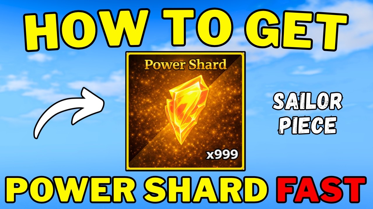 How To Get Power Shard Fast in Sailor Piece | Best Way To Get Power Shard in Sailor Piece | Roblox