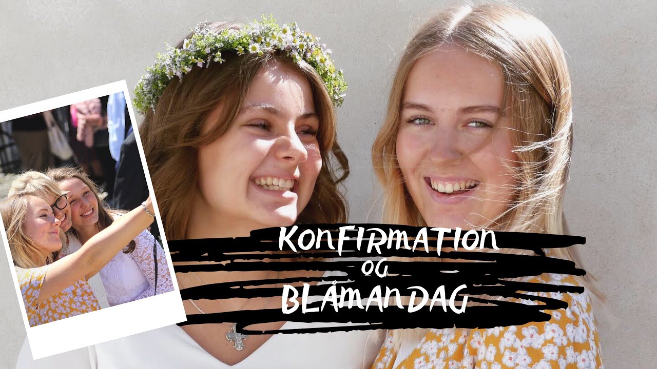KONFIRMATION OG BLÅ MANDAG
