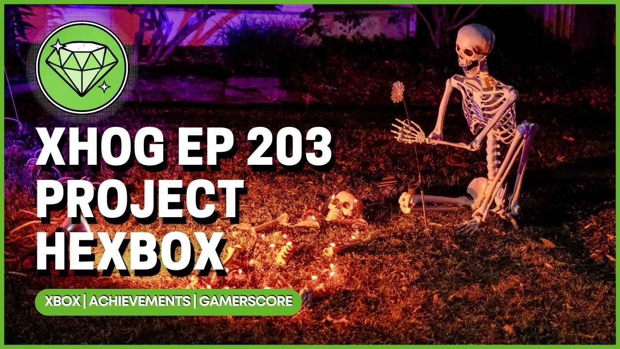 Xbox Hall of Gamers 203 - Project Hexbox