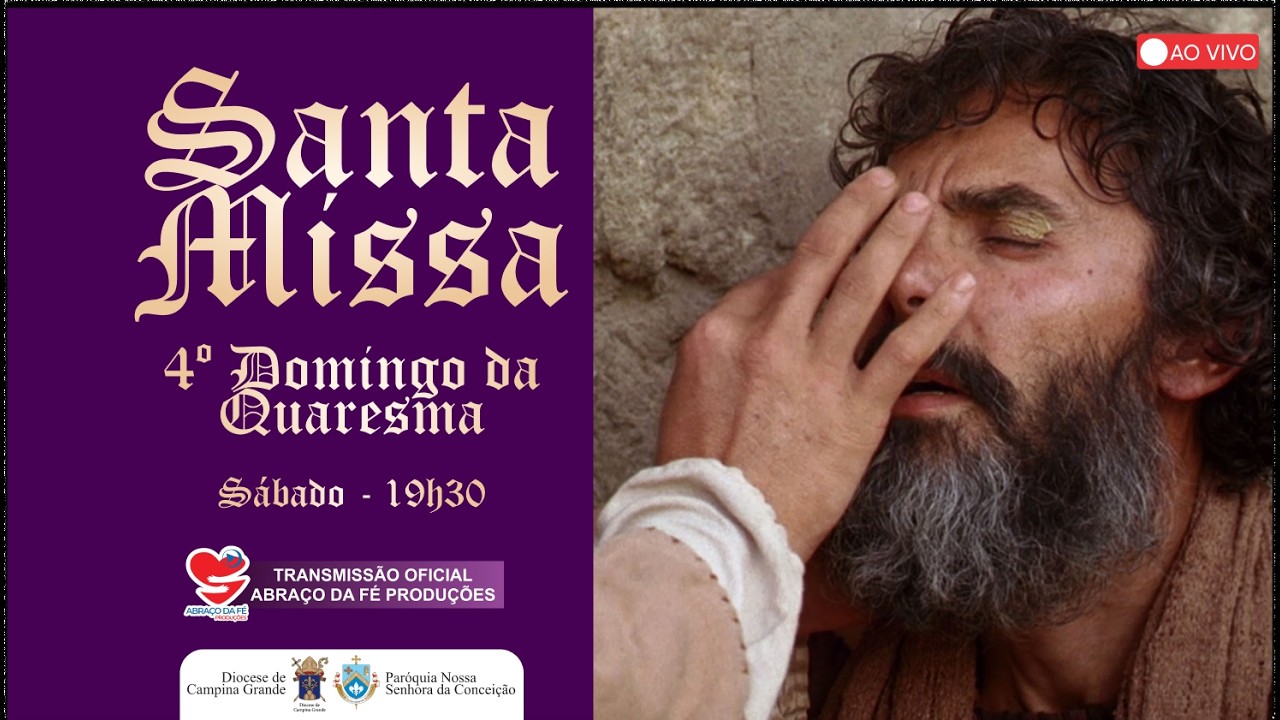 SANTA MISSA | 4º DOMINGO DA QUARESMA | CATEDRAL DIOCESANA DE CAMPINA GRANDE | Sábado - 19h30