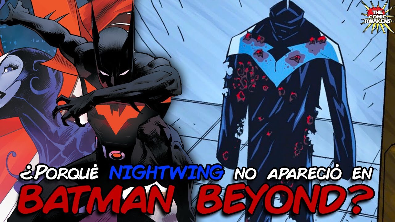 ¿Por qué Nightwing no apareció en Batman Beyond?