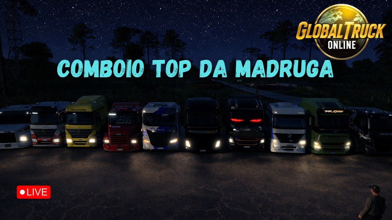 Live Global Truck Online comboio da madrugada