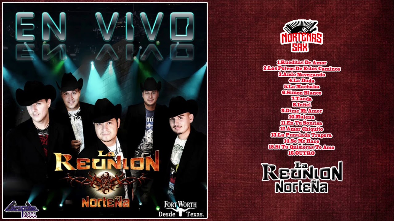 La Reunion Norteña-Desde Escapade Fort Worth [Disco Completo]