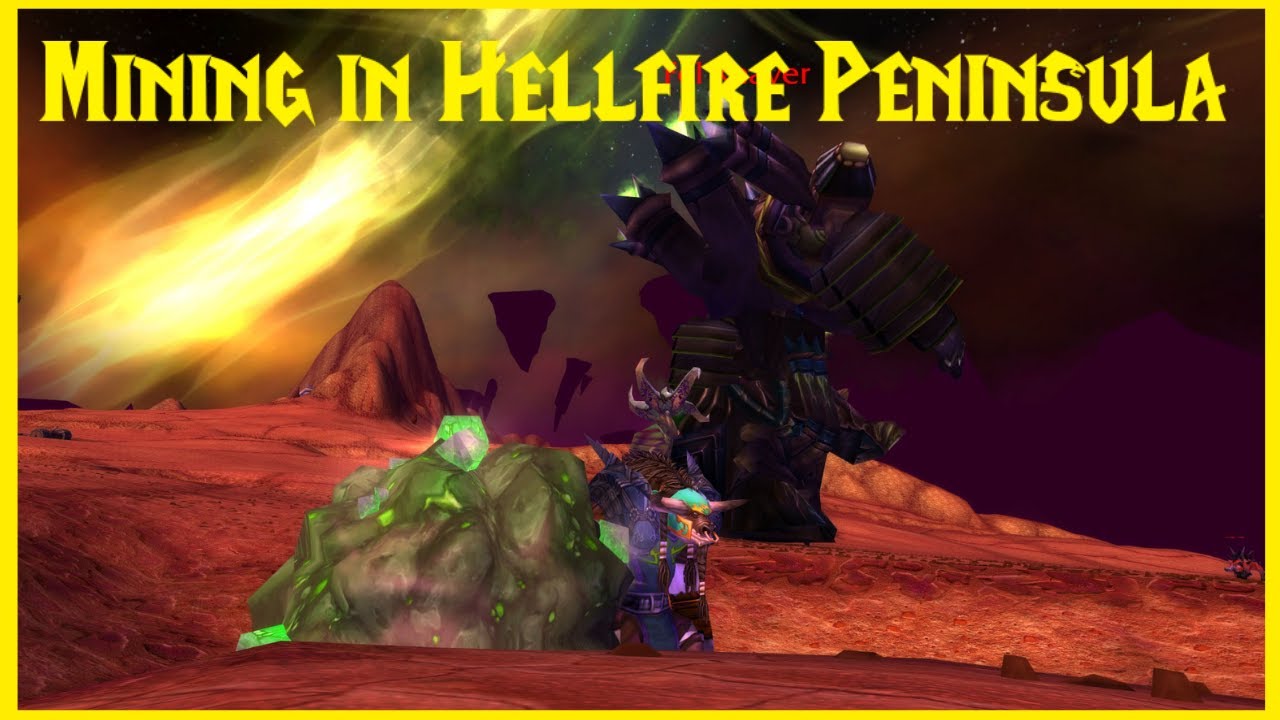 Classic TBC: Mining in Hellfire Peninsula