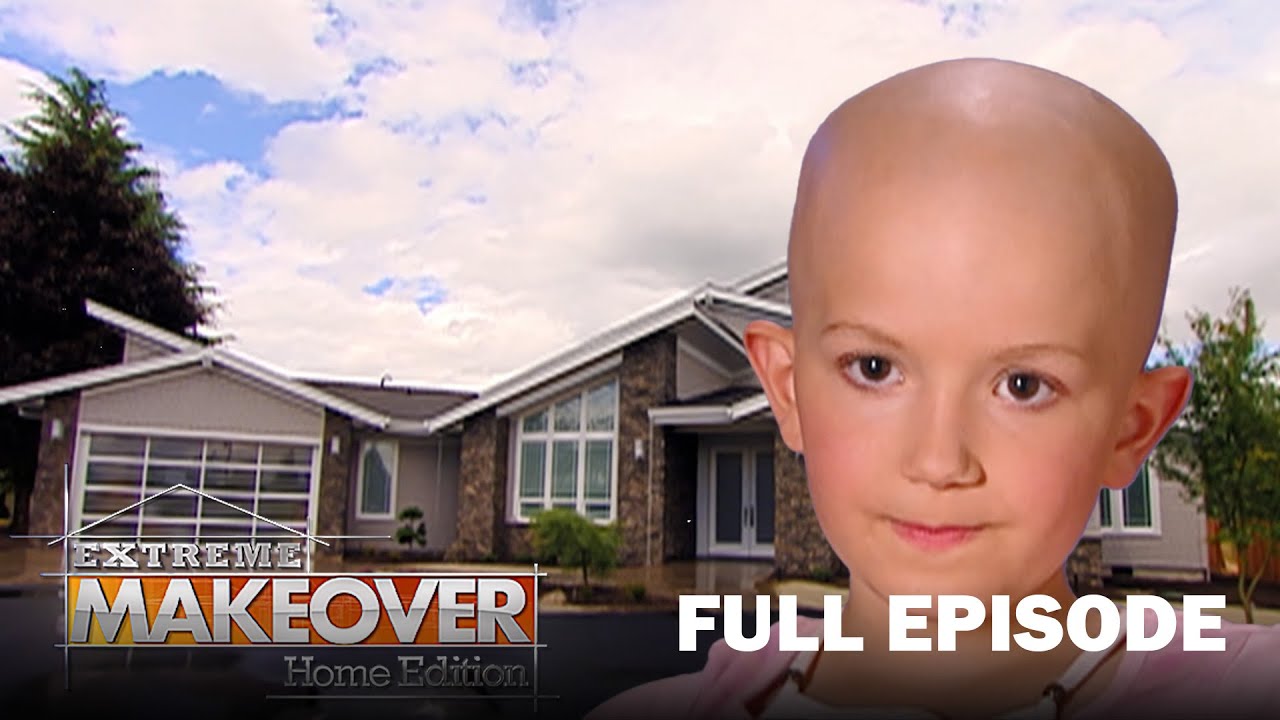 A Young Girl Battles Stage-Four Cancer In A Failing Home | Extreme Makeover: Home Edition | S5 E3