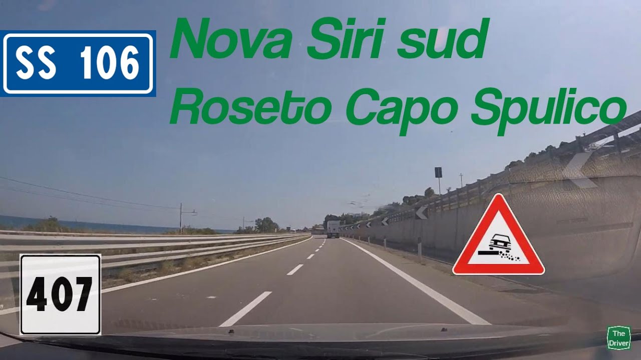 I - SS106 Jonica - Tratto Nova Siri sud-Roseto Capo Spulico