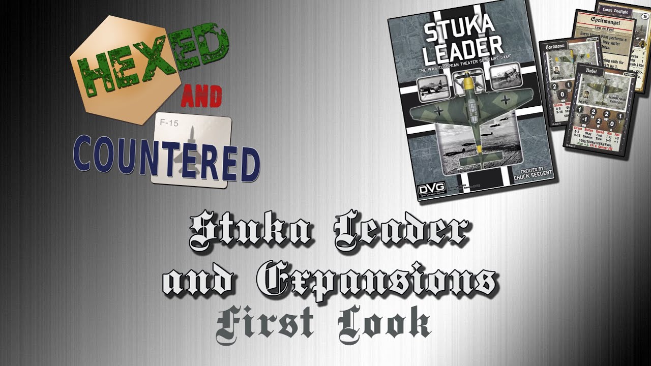 Stuka Leader & All Expansions - First Look