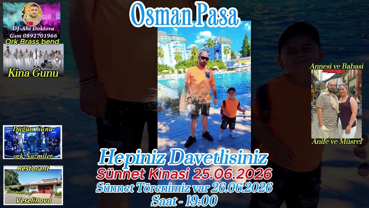 Osman Pasa nin Davetiyesi 26.06.2026 Yambol